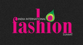 India International Fashion Summit 2011